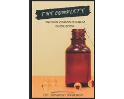 The Complete TruSkin Vitamin C Serum Guide Book