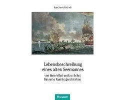 Lebensbeschreibung eines alten Seemannes