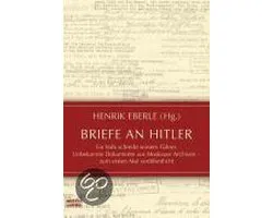 Briefe an Hitler; Ein Volk Schreibt Seinem Fuhrer