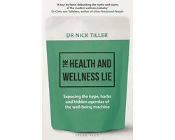 The Health and Wellness Lie