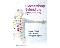 Biochemistry Behind the Symptoms