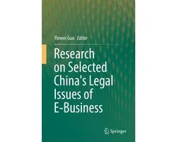 Research on Selected China's Legal Issues of E-Business