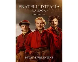Fratelli d'Italia - La Saga -