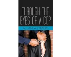 Through the Eyes of a Cop