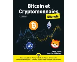 Informatique pour les nuls - Bitcoin et cryptomonnaies pour les Nuls - 5e édition