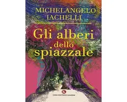 Gli alberi dello spiazzale