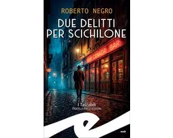 Tascabili. Noir 1 - Due delitti per Scichilone