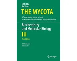 The Mycota 3 - Biochemistry and Molecular Biology