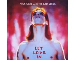 Nick Cave & The Bad Seeds - Let Love In (LP) (Remastered)