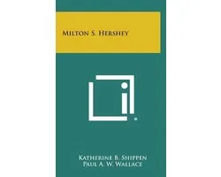 Milton S. Hershey