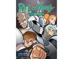 Rick and Morty: The Manga Vol. 1 — Get in the Robot, Morty!