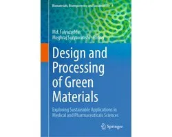 Biomedical and Life Sciences (R0) - Design and Processing of Green Materials