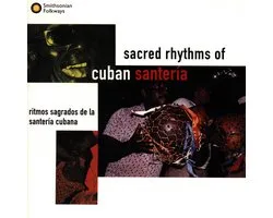 Various Artists - Sacred Rhythms Of Cuban Santeria (CD)