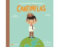 Around The World With Cantinflas Alrededor Del Mundo Con Cantinflas A Lil' Libros Bilingual Geography Book English and Spanish Edition