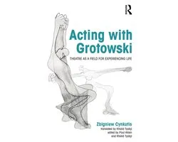 Acting With Grotowski