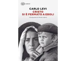 Cristo si è fermato a Eboli