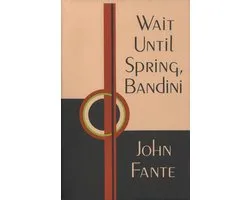 Wait Until Spring, Bandini