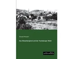 Das Weserbergland Und Der Teutoburger Wald