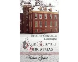 Jane Austen Regency Life-A Jane Austen Christmas