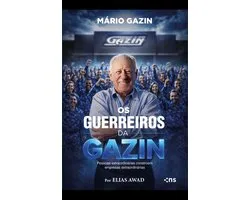 Os guerreiros da Gazin