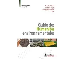 Environnement et société - Guide des Humanités environnementales