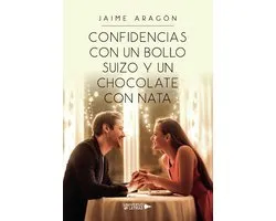 UNIVERSO DE LETRAS - Confidencias con un bollo suizo y un chocolate con nata