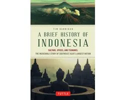 A Brief History of Indonesia