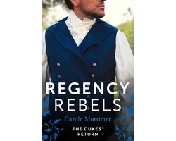 Mills & Boon M&B - Regency Rebels: The Dukes' Return