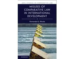 ASCL Studies in Comparative Law- Misuses of Comparative Law in International Development