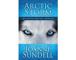 Watch Eyes Trilogy- Arctic Storm