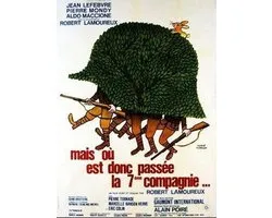 Mais où est donc passée la 7ème compagnie?
