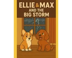 Ellie & Max and the Big Storm