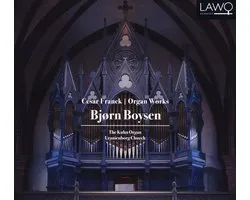 Bjorn Boysen - CÉSar Franck: Organ Works