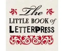 Little Book of Letterpress