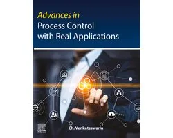 Advances in Process Control with Real Applications