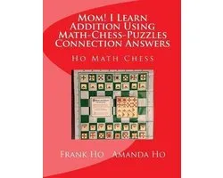 Mom! I Learn Addition Using Math-Chess-Puzzles Connection Answers