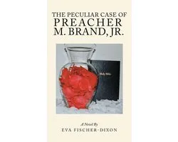 The Peculiar Case of Preacher M. Brand, Jr.