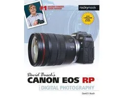 The David Busch Camera Guide Series - David Busch's Canon EOS RP Guide to Digital Photography