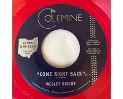 Wesley Bright - Come Right Back (7" Single) (Coloured Vinyl) (Limited Edition)