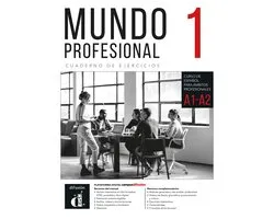 Mundo profesional 1 (A1-A2) – Cuaderno de ejercicios