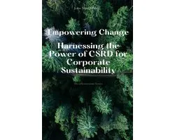 ESG reporting - Empowering Change - Harnessing the Power of CSRD for Corporate Sustainability