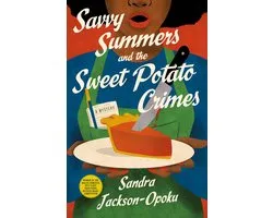 Savvy Summers Mysteries1- Savvy Summers and the Sweet Potato Crimes