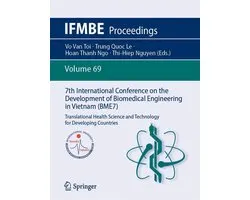 Springer Nature Proceedings excluding Computer Science - 7th International Conference on the Development of Biomedical Engineering in Vietnam (BME7)