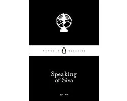 Penguin Little Black Classics - Speaking of Siva