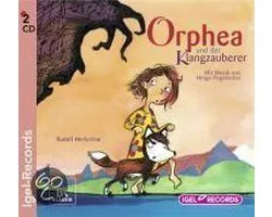 Orphea und der Klangzauberer: Mit Musik | Helga Pogats... | Book