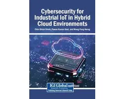 Cybersecurity for Industrial Iot in Hybrid Cloud Environments