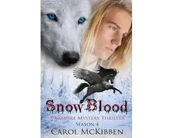 A Vampire Mystery Thriller- Snow Blood