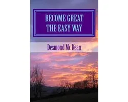 become great the easy way