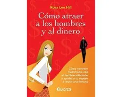 Como atraer a los hombres y al dinero