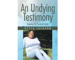 An Undying Testimony